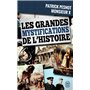 Les grandes mystifications de l'histoire