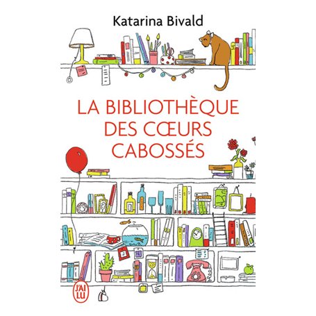 La bibliothèque des coeurs cabossés