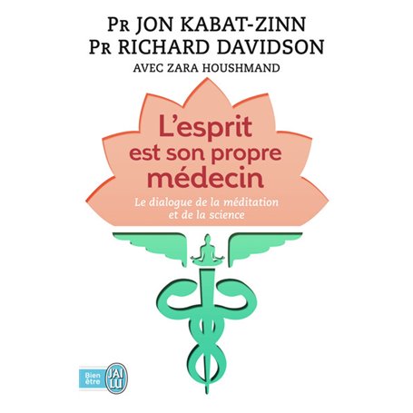 L'esprit est son propre médecin