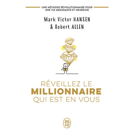 Réveillez le millionnaire qui est en vous