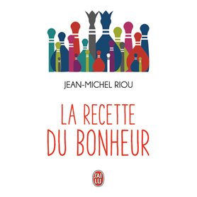 La recette du bonheur