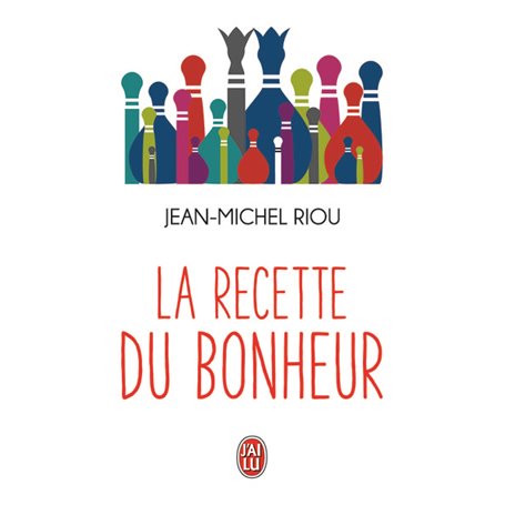 La recette du bonheur