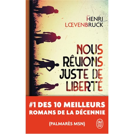 Nous rêvions juste de liberté