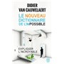 Le nouveau dictionnaire de l'impossible