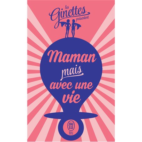 Maman mais avec une vie