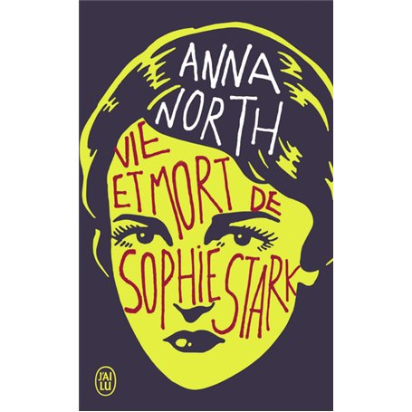 Vie et mort de Sophie Stark