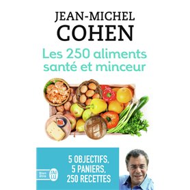 Les 250 aliments santé et minceur