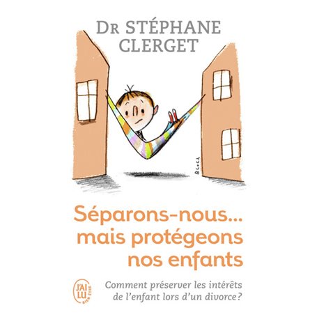 Séparons-nous... mais protégeons nos enfants