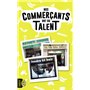 Nos commerçants ont du talent