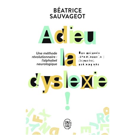 Adieu, la dyslexie !