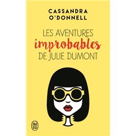 Les aventures improbables de Julie Dumont