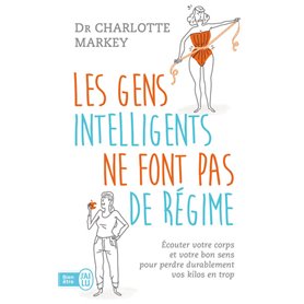 Les gens intelligents ne font pas de régime