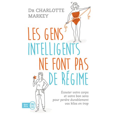 Les gens intelligents ne font pas de régime