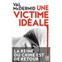 Une victime idéale