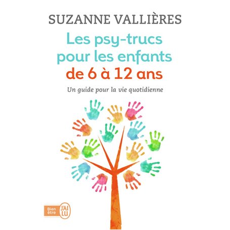 Les psy-trucs pour les enfants de 6 à 12 ans