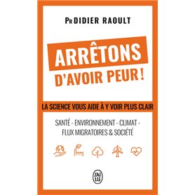 Arrêtons d'avoir peur !