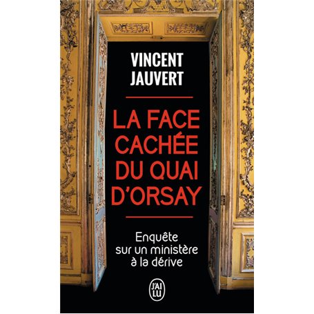 La face cachée du Quai d'Orsay