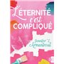 L'éternité, c'est compliqué