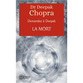 Demandez à Deepak - La mort