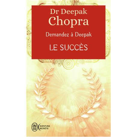 Demandez à Deepak - Le succès