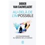 Au-delà de l'impossible