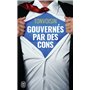 Gouvernés par des cons