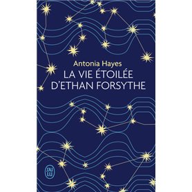 La vie étoilée d'Ethan Forsythe