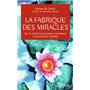 La fabrique des miracles