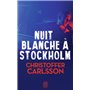 Nuit blanche à Stockholm