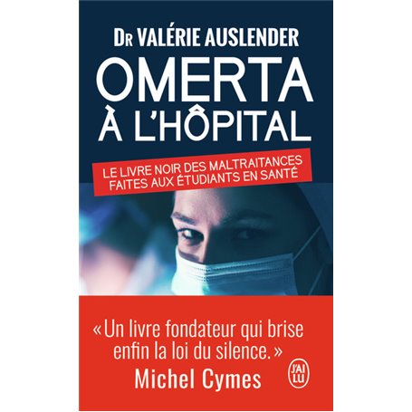 Omerta à l'hôpital