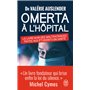 Omerta à l'hôpital