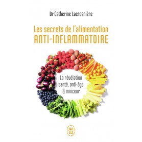 Les secrets de l'alimentation anti-inflammatoire