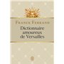 Dictionnaire amoureux de Versailles