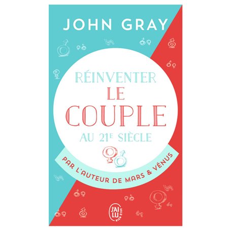 Réinventer le couple au 21 siècle