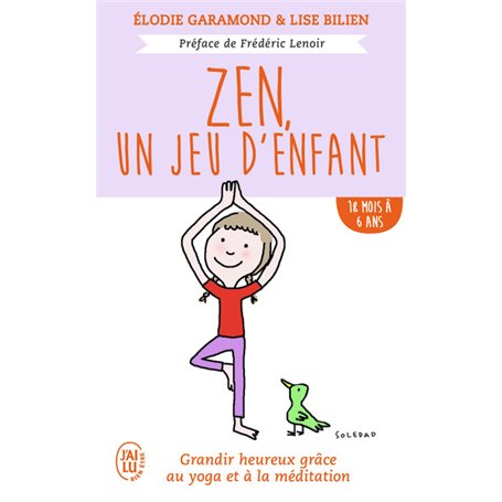 Zen, un jeu d'enfant