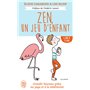 Zen, un jeu d'enfant