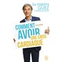 Comment (ne pas) avoir une crise cardiaque