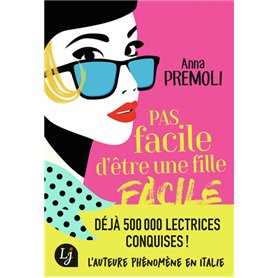 Pas facile d'être une fille facile