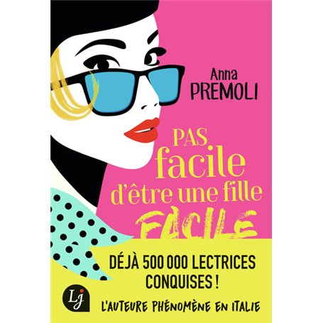 Pas facile d'être une fille facile