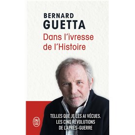 Dans l'ivresse de l'Histoire