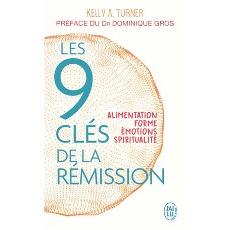 Les 9 clés de la rémission