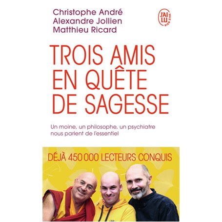 Trois amis en quête de sagesse