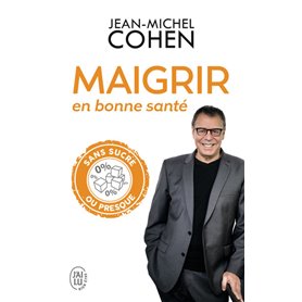 Maigrir en bonne santé