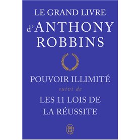 Le grand livre - Pouvoir illimité - Les onze lois de la réussite