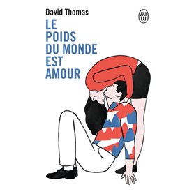 Le poids du monde est amour