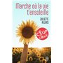 Marche où la vie t'ensoleille