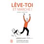 Lève-toi et marche !