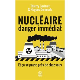 Nucléaire, danger immédiat