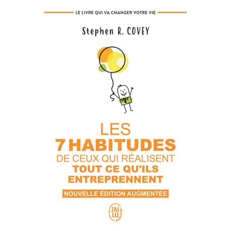 Les 7 habitudes de ceux qui réalisent tout ce qu'ils entreprennent