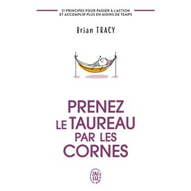 Prenez le taureau par les cornes